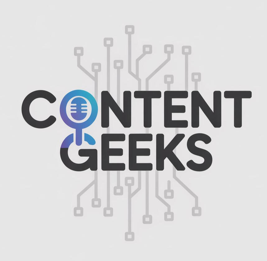 Content Geeks Podcast